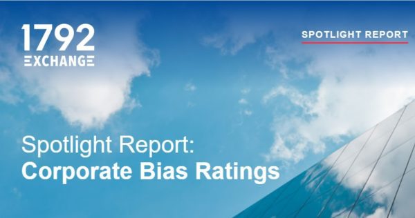 The ‘1792 Exchange’ Non-Profit Reviewed 1,000 Companies Based on Woke Policies – Please Support the Low-Risk Non-Woke Companies