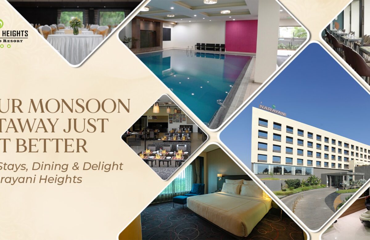 Your Monsoon Getaway Just Got Better – Stays, Dining & Delight at  Narayani Heights