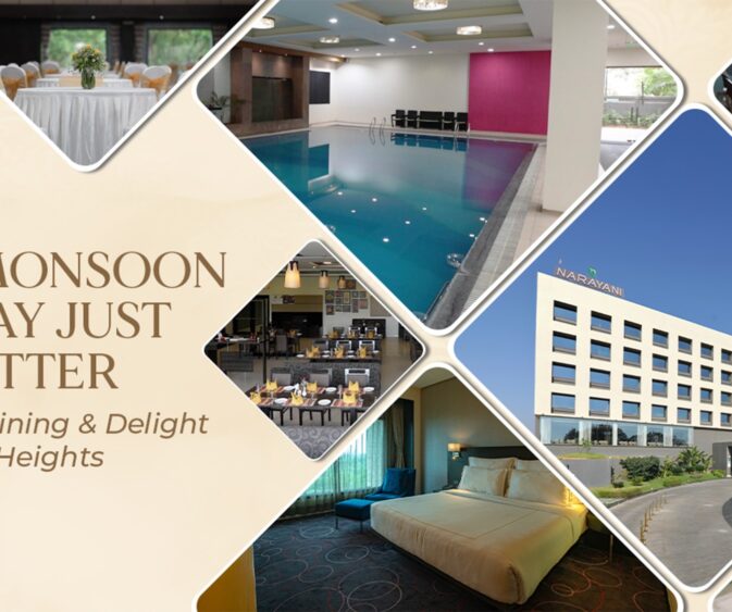 Your Monsoon Getaway Just Got Better – Stays, Dining & Delight at  Narayani Heights