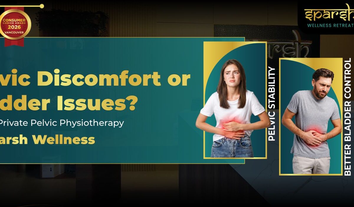 Looking for Pelvic Floor Physiotherapy in  Vancouver? Here Are 8 Signs It May Be  Time to Seek Treatment