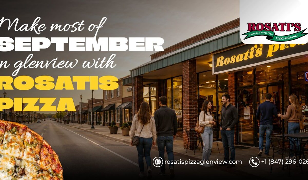 Make the Most of September in Glenview with Rosati’s Pizza